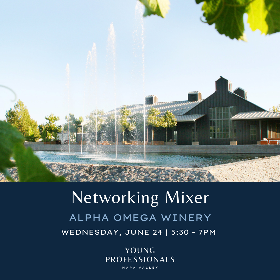 Young Professionals Napa Valley 3 Year Anniversary Networking Mixer at Beringer Vineyards on March 18th 2026